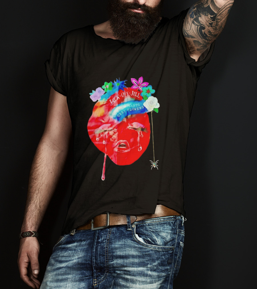 Jack Off Jill Clear Hearts Grey Flowers Crying Face With Colorful Floral Accents T-Shirt
