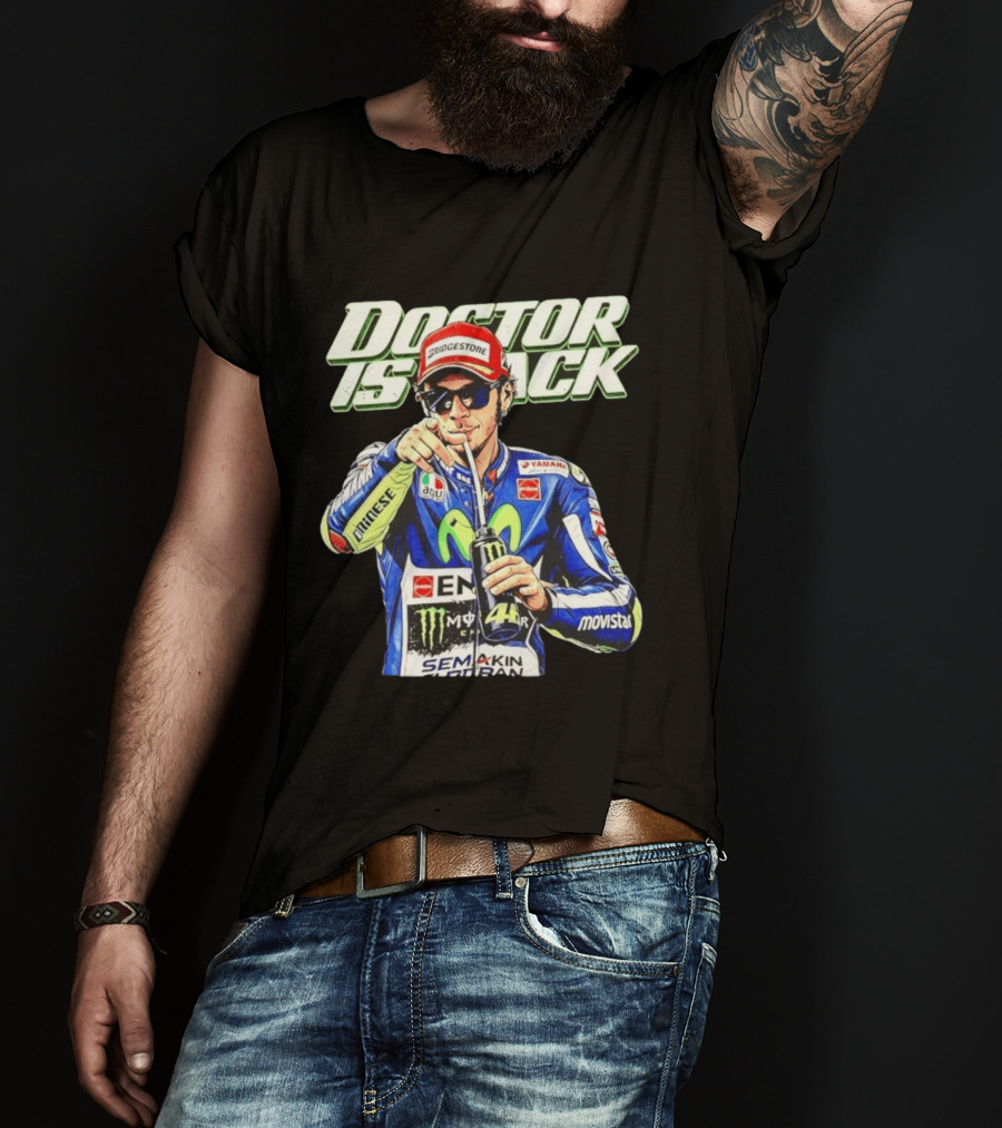 Valentino Rossi Doctor Is Back MotoGP Legend Bridgestone Yamaha Movistar Monster Energy Dainese T-Shirt