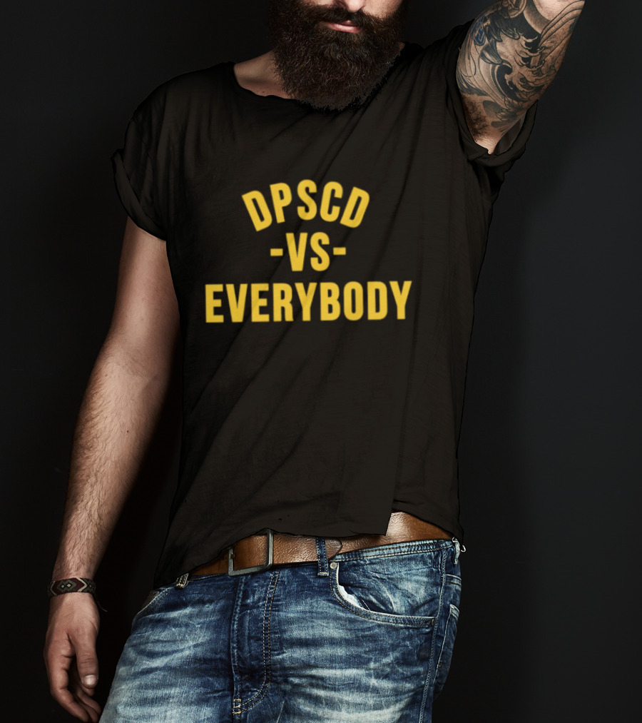 DPSCD Vs Everybody Detroit Public Schools Community District Spirit T-Shirt