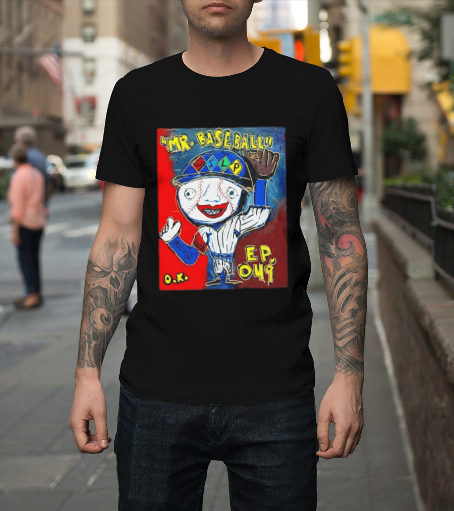 Mr. Baseball WSLP Northwoods EP 049 O.K. T-Shirt