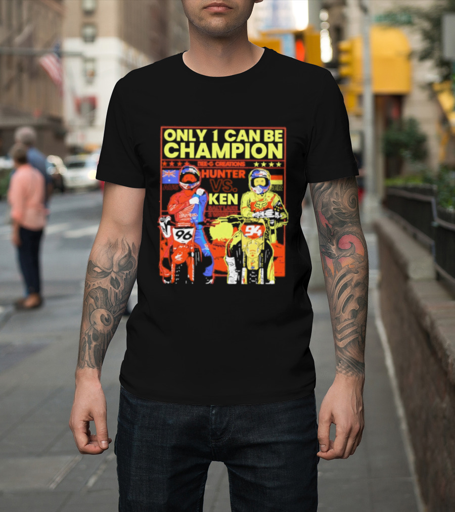 Hunter Lawrence Vs Ken Roczen Only 1 Can Be Champion Motorcycle Race T-Shirt