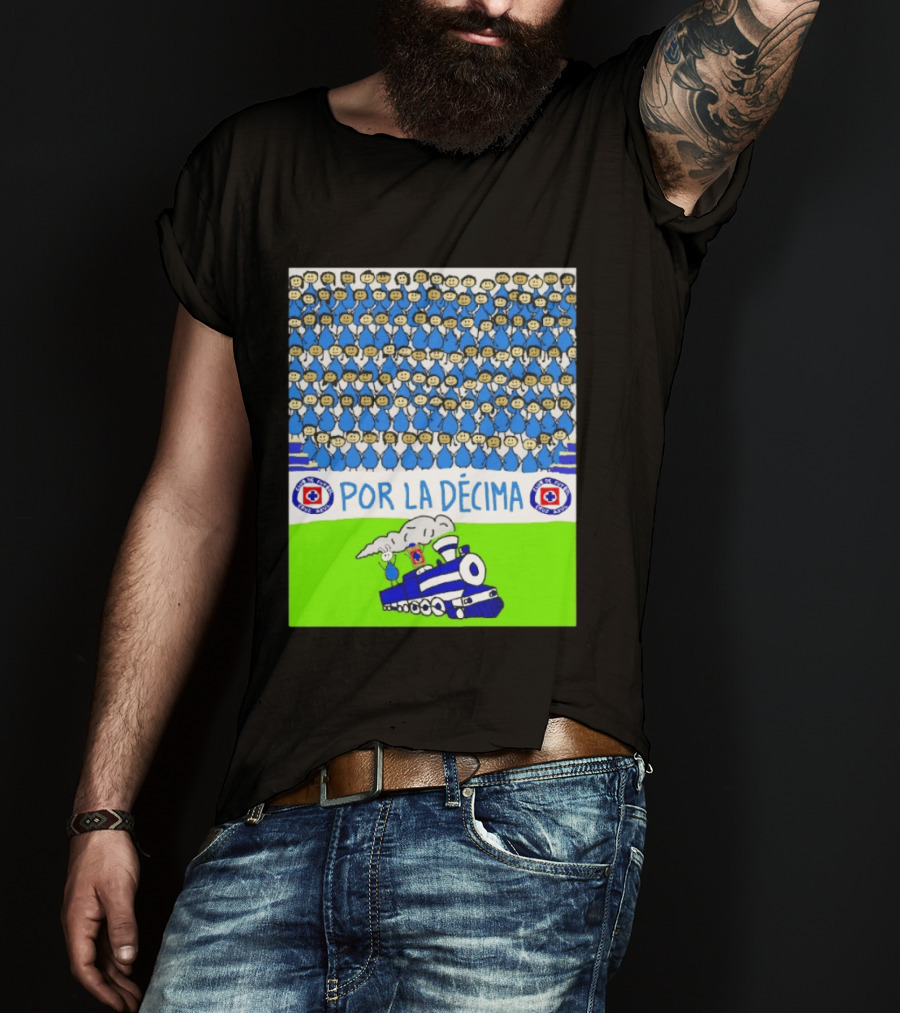 Crowd Celebrating Por La Décima With Train And Cruz Azul T-Shirt