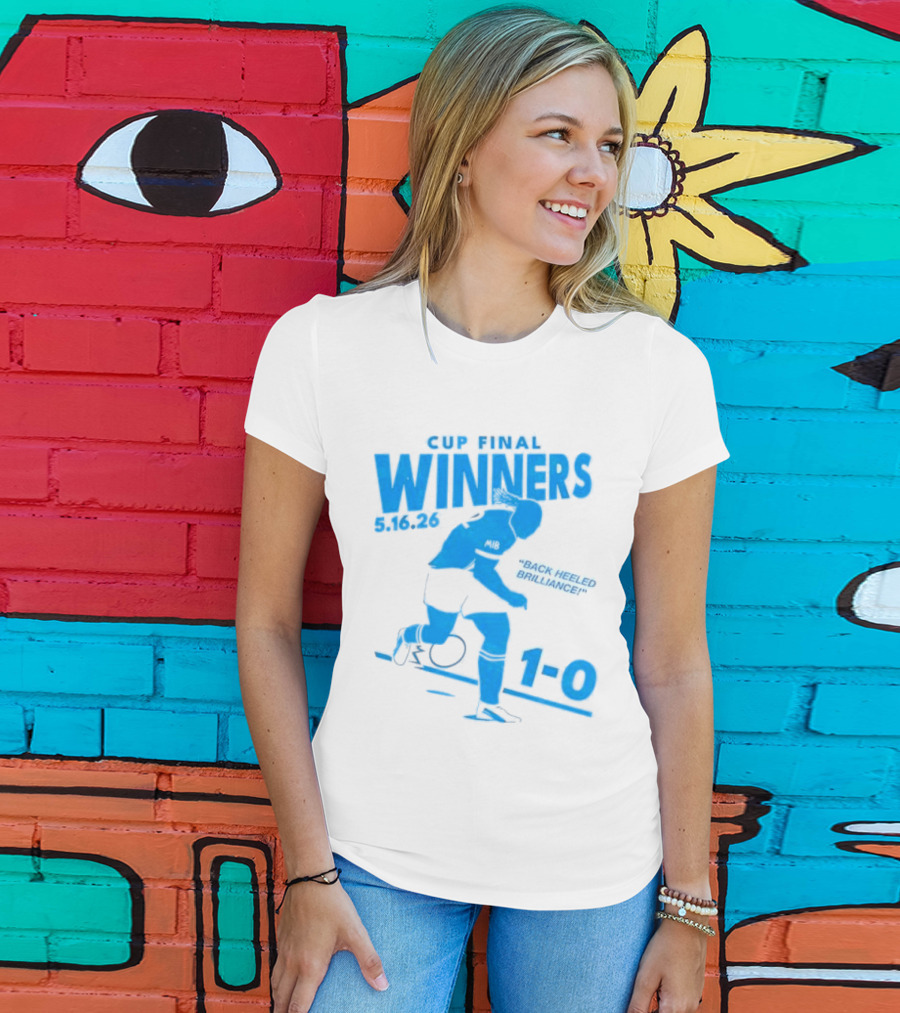 Cup Final Winners 2026 Back Heeled Brilliance 1 0 T-Shirt