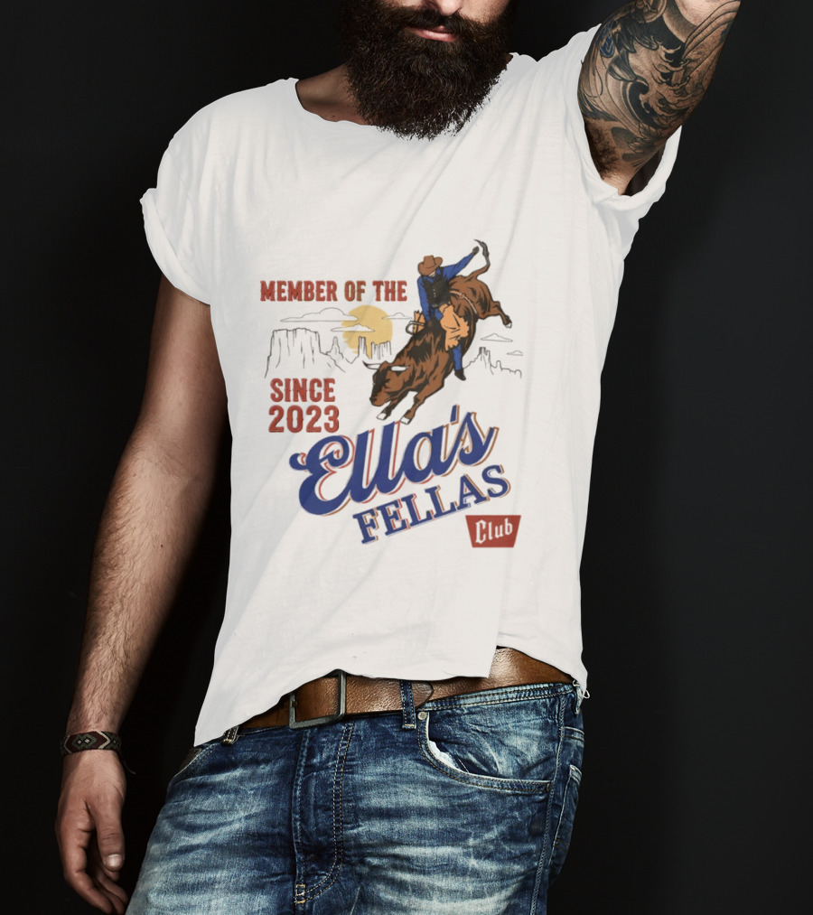 Member Of The Ella's Fellas Club Western Rodeo Since 2023 Cowboy Bull Rider Desert Sunset T-Shirt