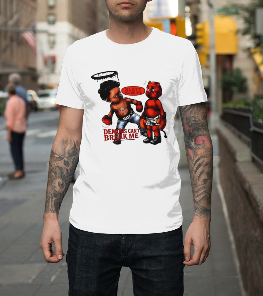 Demons Can't Break Me Slatt Made Me Boxing Halo Devil T-Shirt