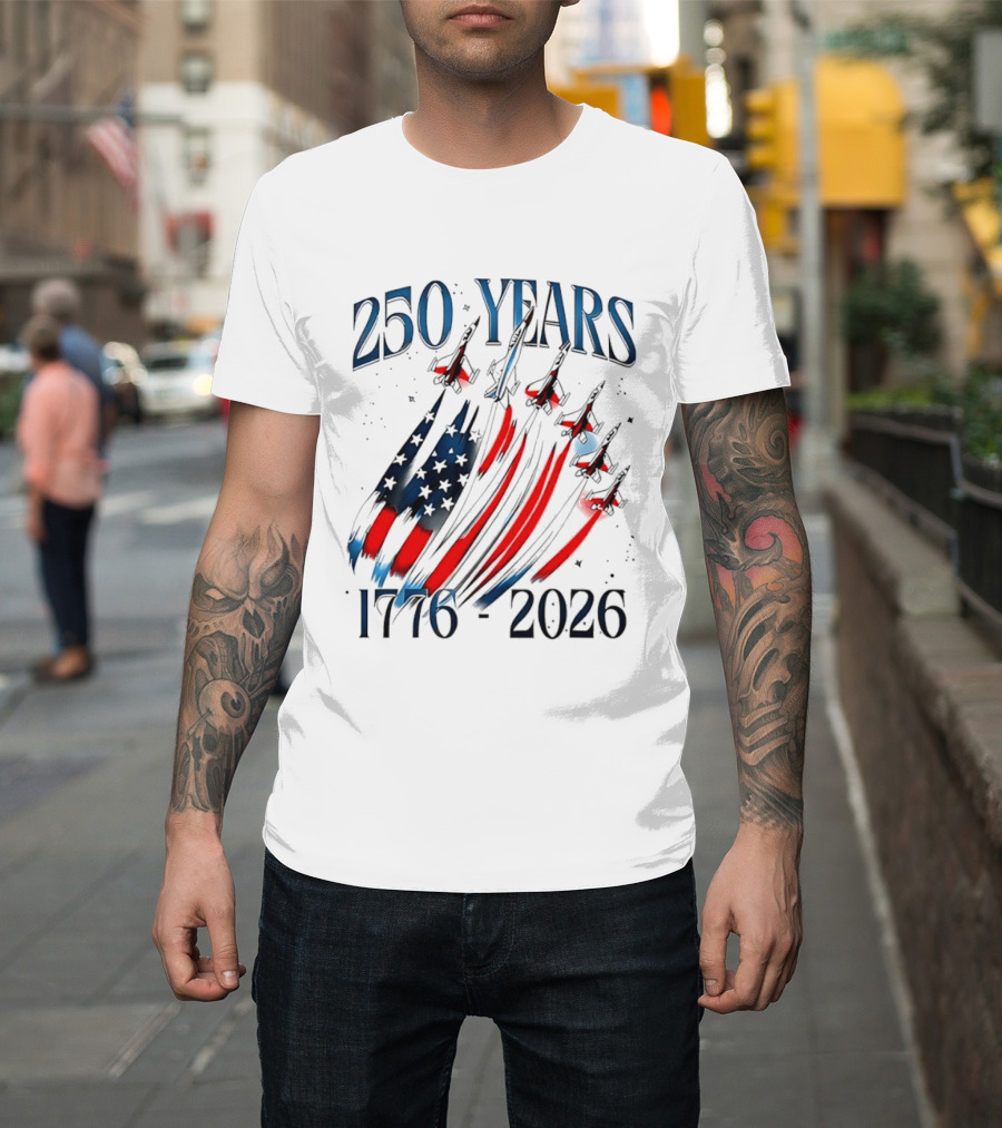 250 Years United States Independence Day 1776 2026 Fighter Jets Sestercentennial T-Shirt
