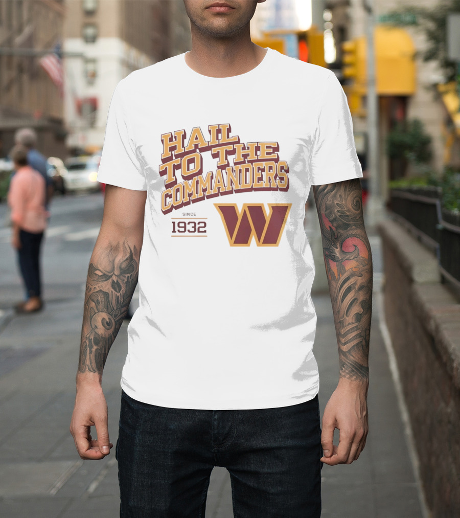 Hail To The Commanders W Logo Since 1932 T-Shirt
