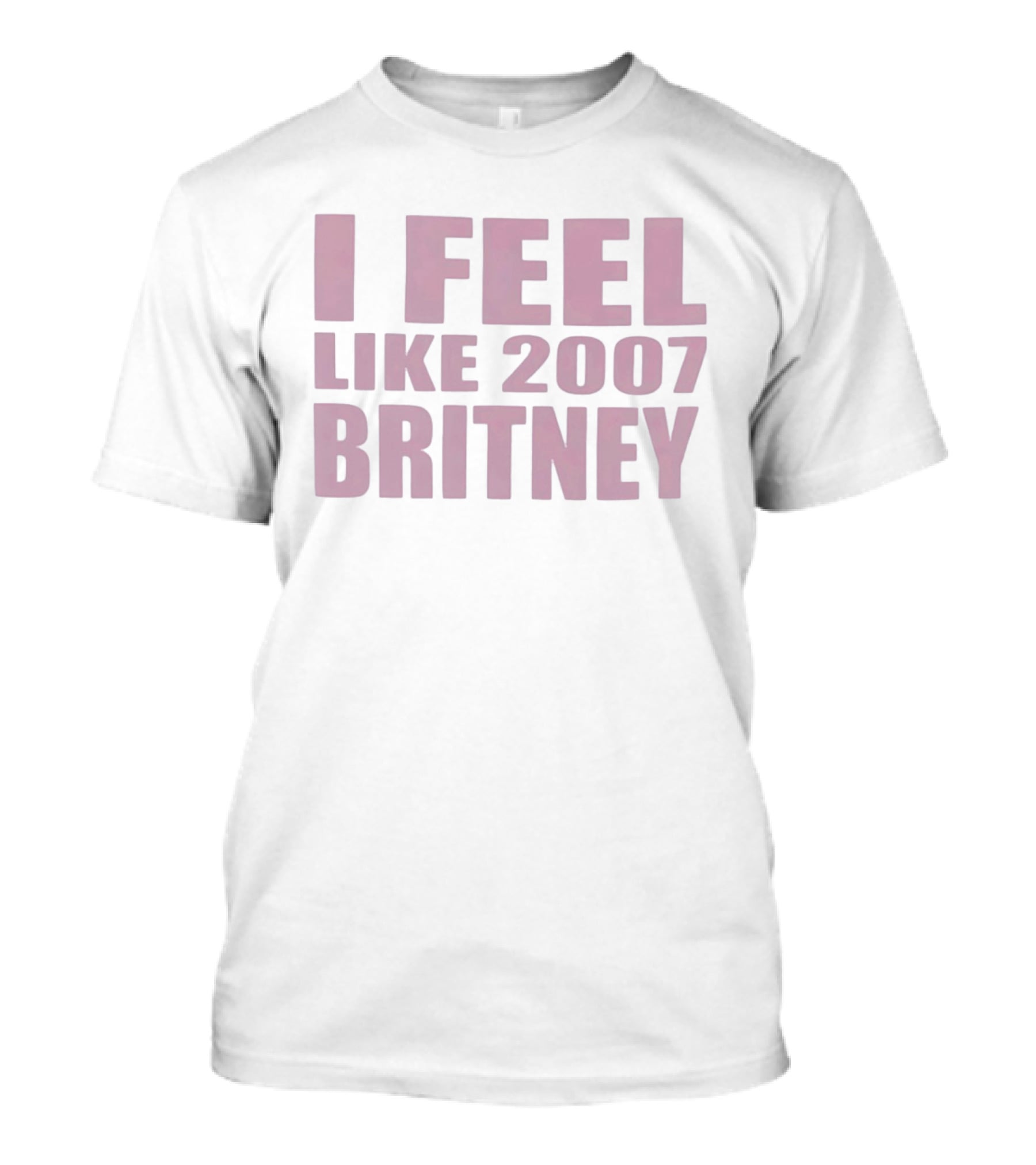 I Feel Like 2007 Britney Blackout Gimme More Piece Of Me T-Shirt