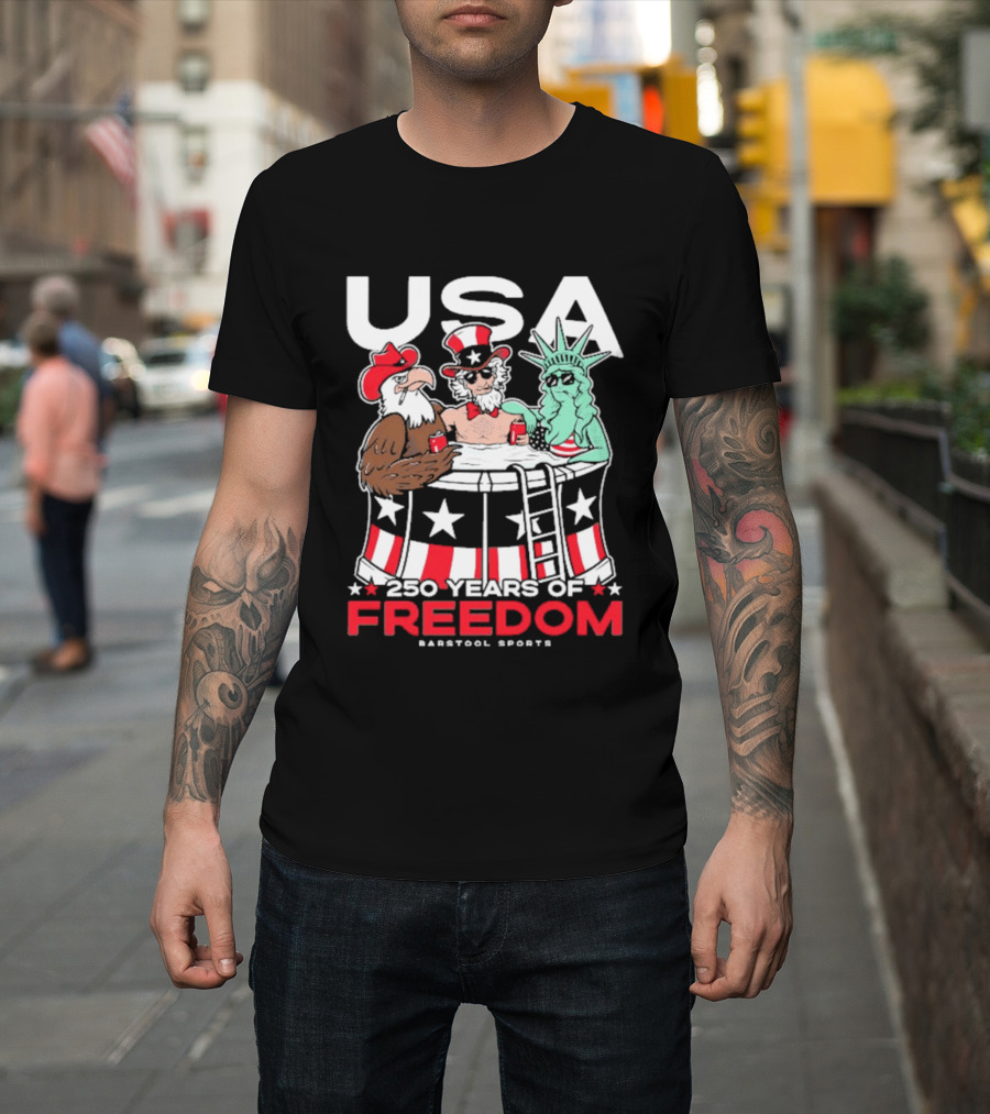 USA 250 Years Of Freedom Barstool Sports Uncle Sam And Friends T-Shirt