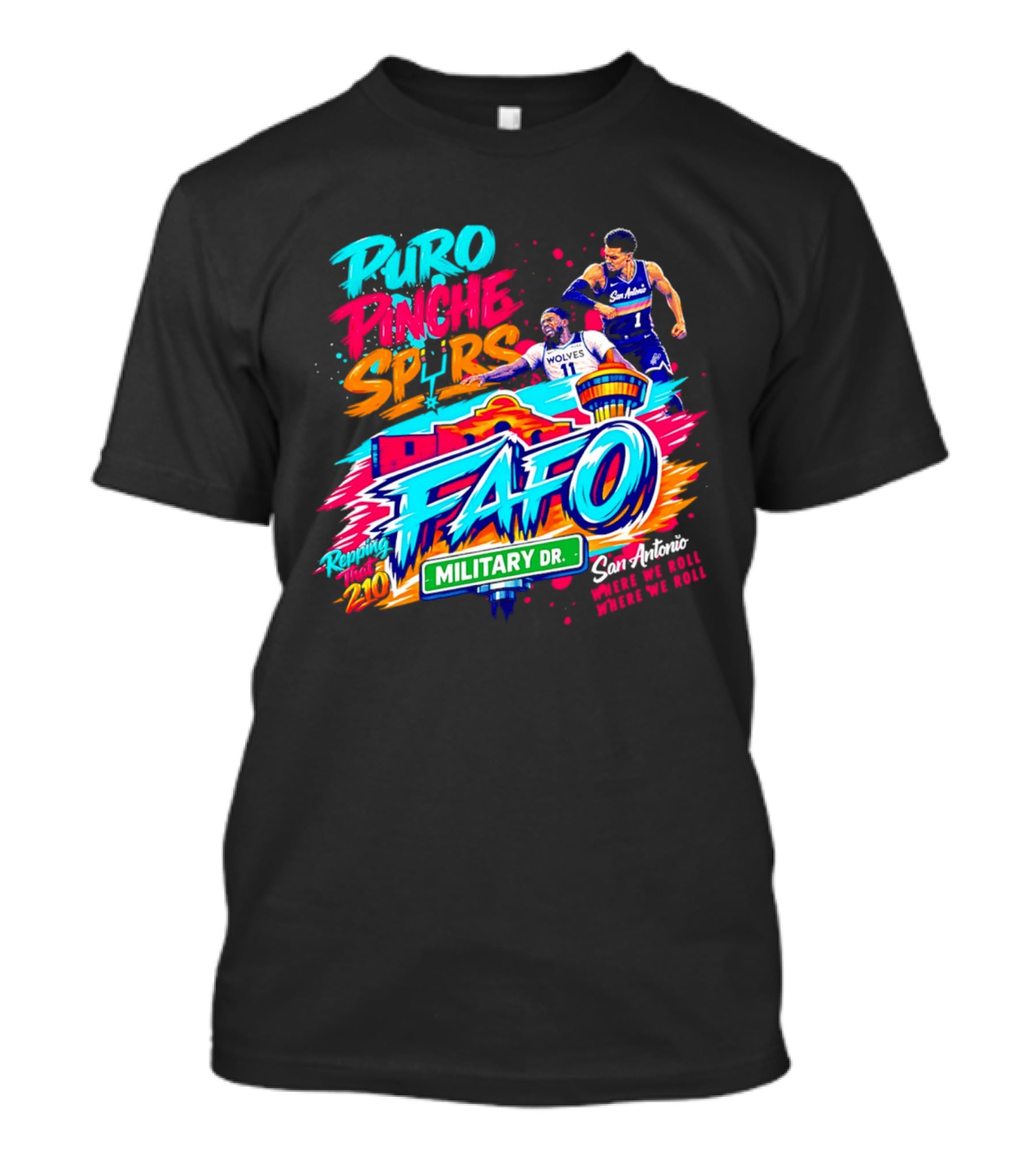 San Antonio Spurs FAFO Puro Pinche Spurs Military Dr Battles 2020 T-Shirt