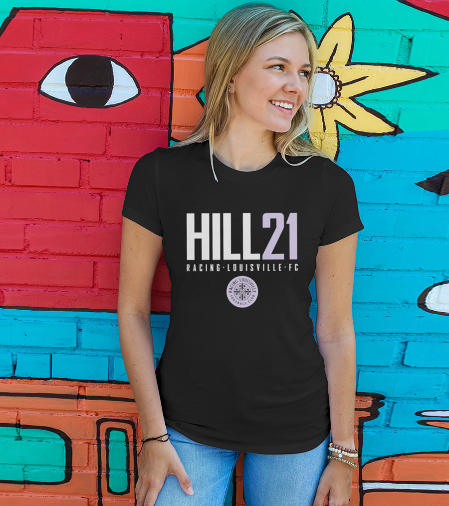 HILL 21 Racing Louisville FC NWSL T-Shirt