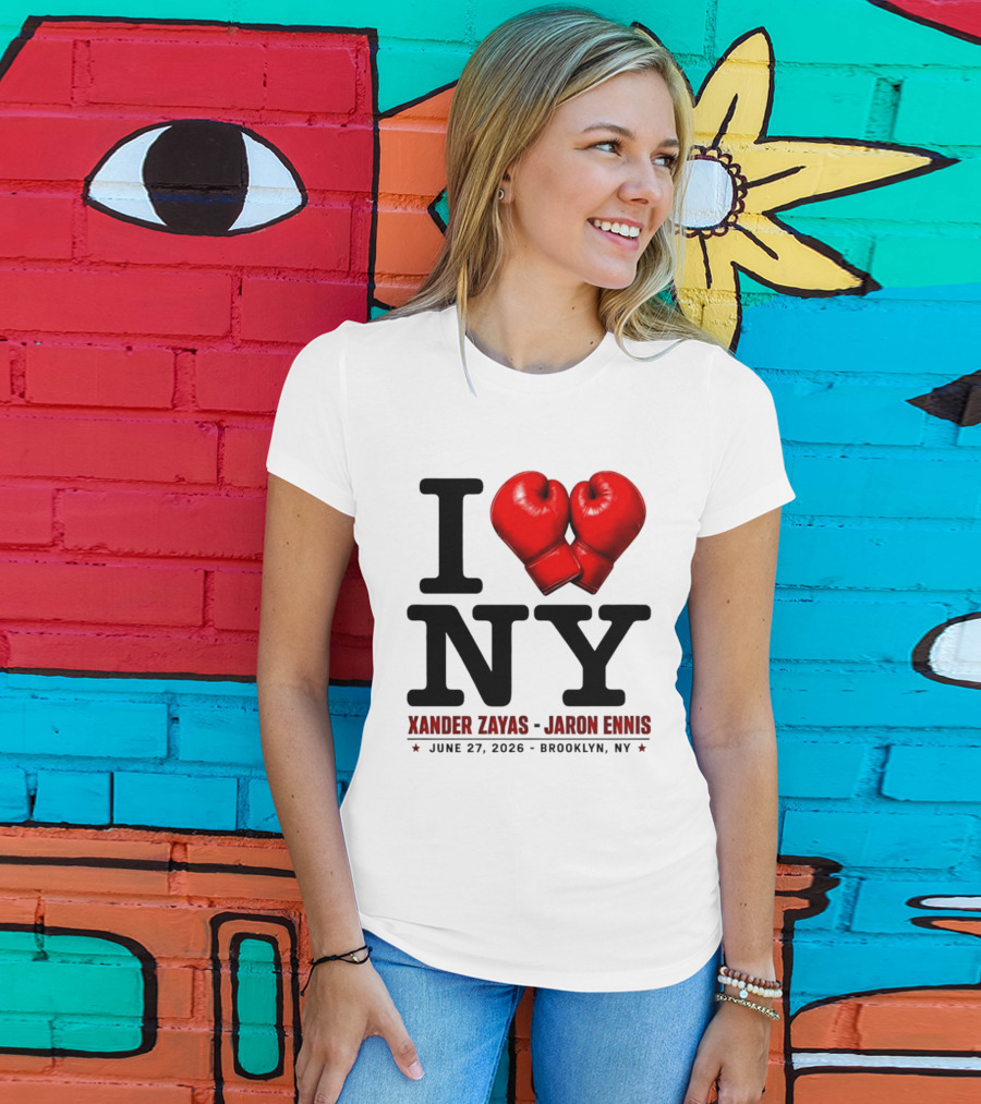 I Love NY Boxing Xander Zayas Jaron Ennis June 27 2026 Brooklyn NY T-Shirt