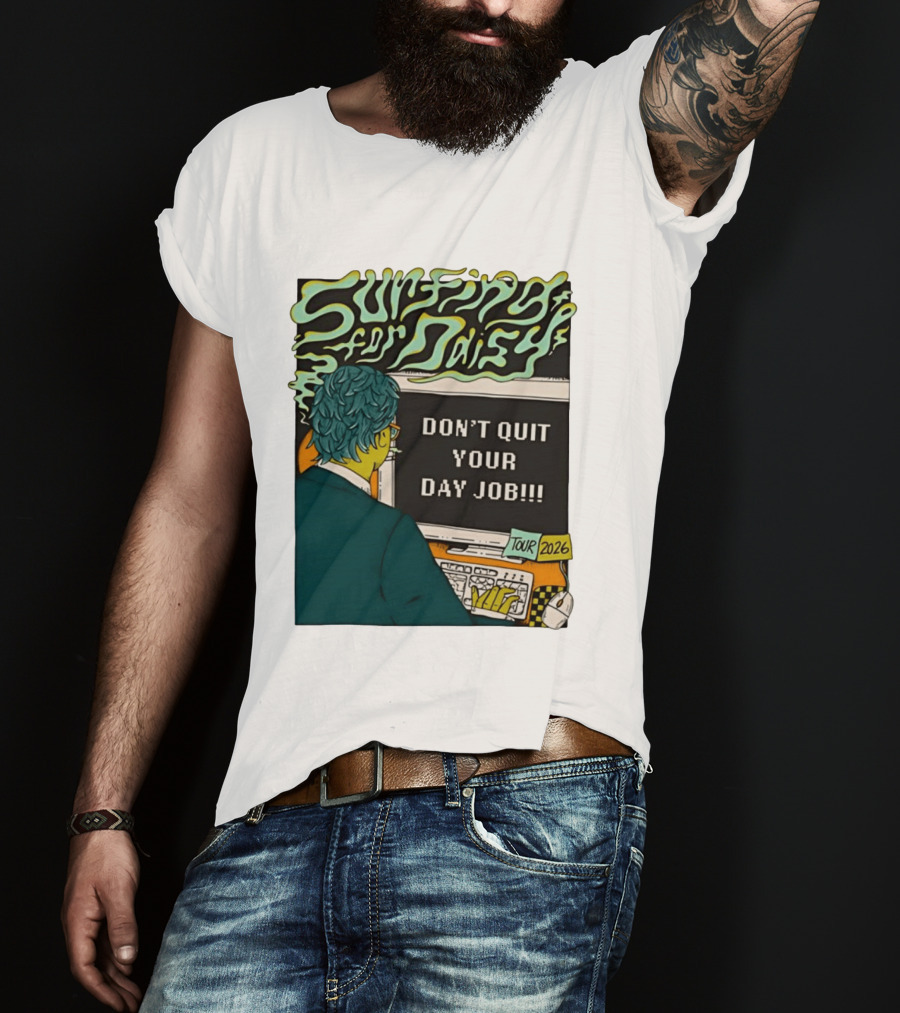Surfing For Daisy Tour 2026 Don't Quit Your Day Job Retro Comic T-Shirt