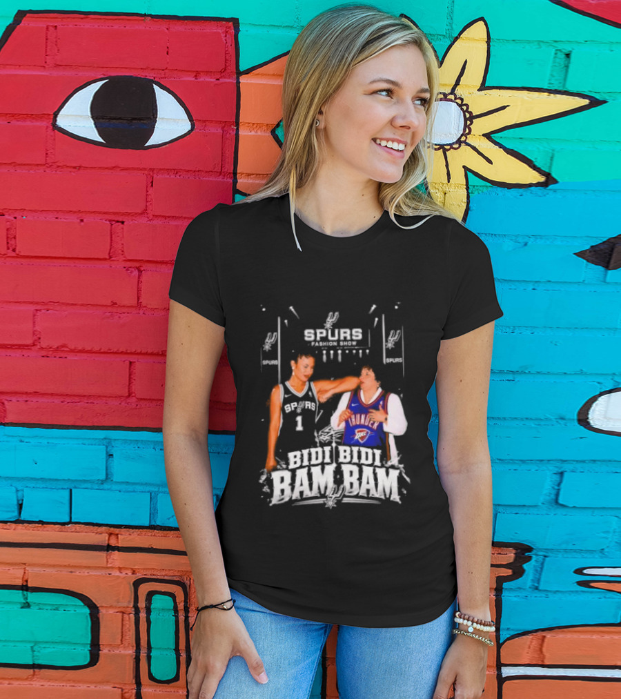 Spurs Thunder Bidi Bidi Bam Bam Fashion Show T-Shirt