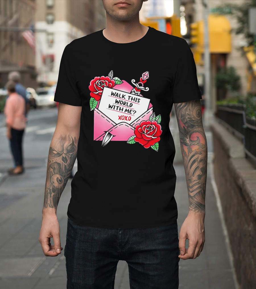 Walk This World With Me XOXO Romantic Tattoo Roses And Letter Envelope T-Shirt