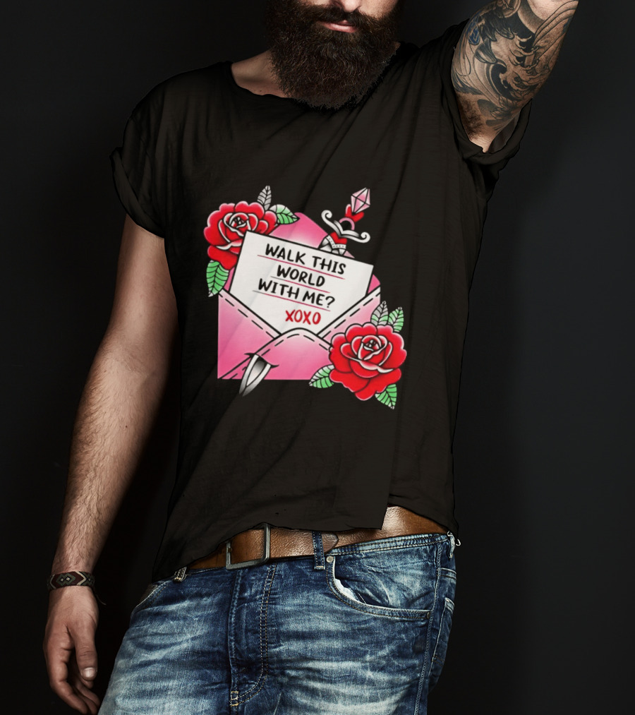 Walk This World With Me XOXO Romantic Tattoo Roses And Letter Envelope T-Shirt