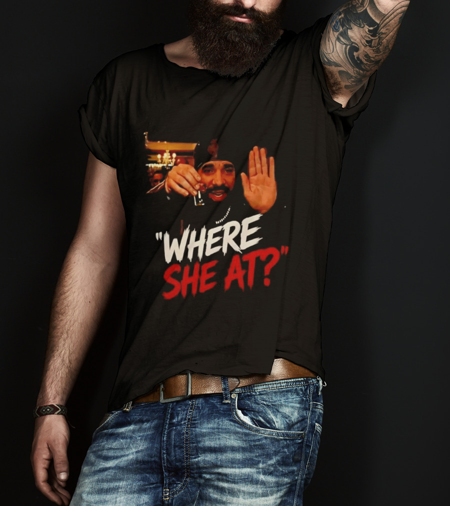 Where She At Party T-Shirt
