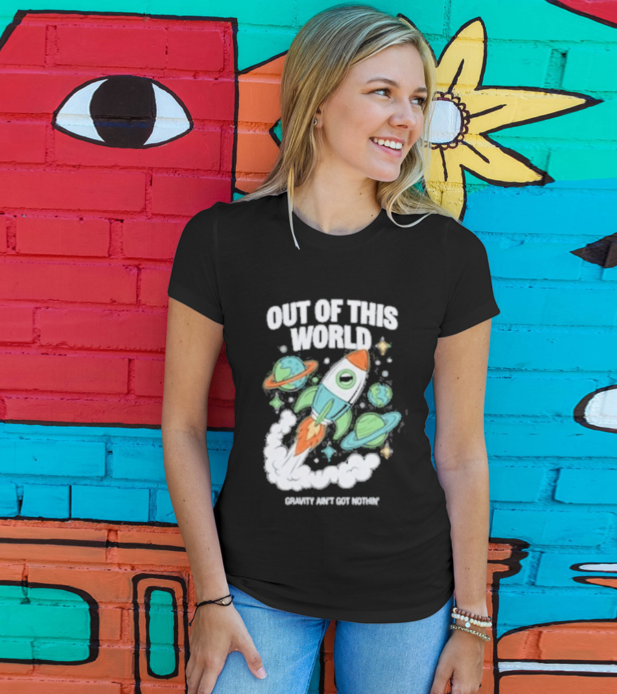 Out Of This World Rocket Just Got Bigger Planets Space Adventure T-Shirt