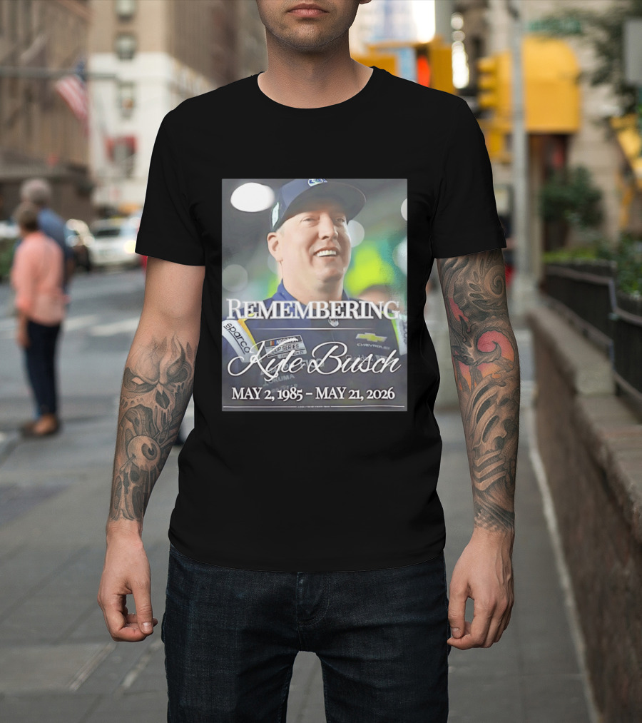 Remembering Kyle Busch NASCAR Cup Series Sparco Chevrolet May 2 1985 May 21 2026 T-Shirt