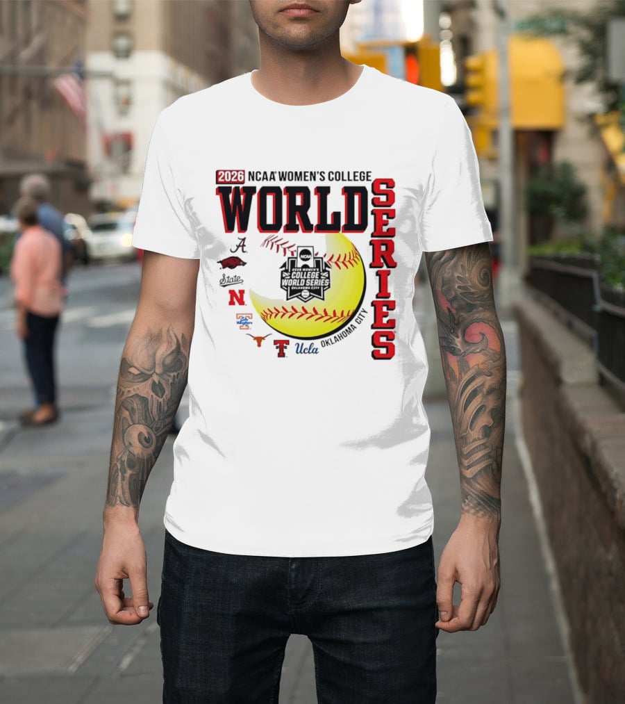 2026 NCAA Women's College World Series Oklahoma City Alabama Arkansas Texas Nebraska UCLA T-Shirt