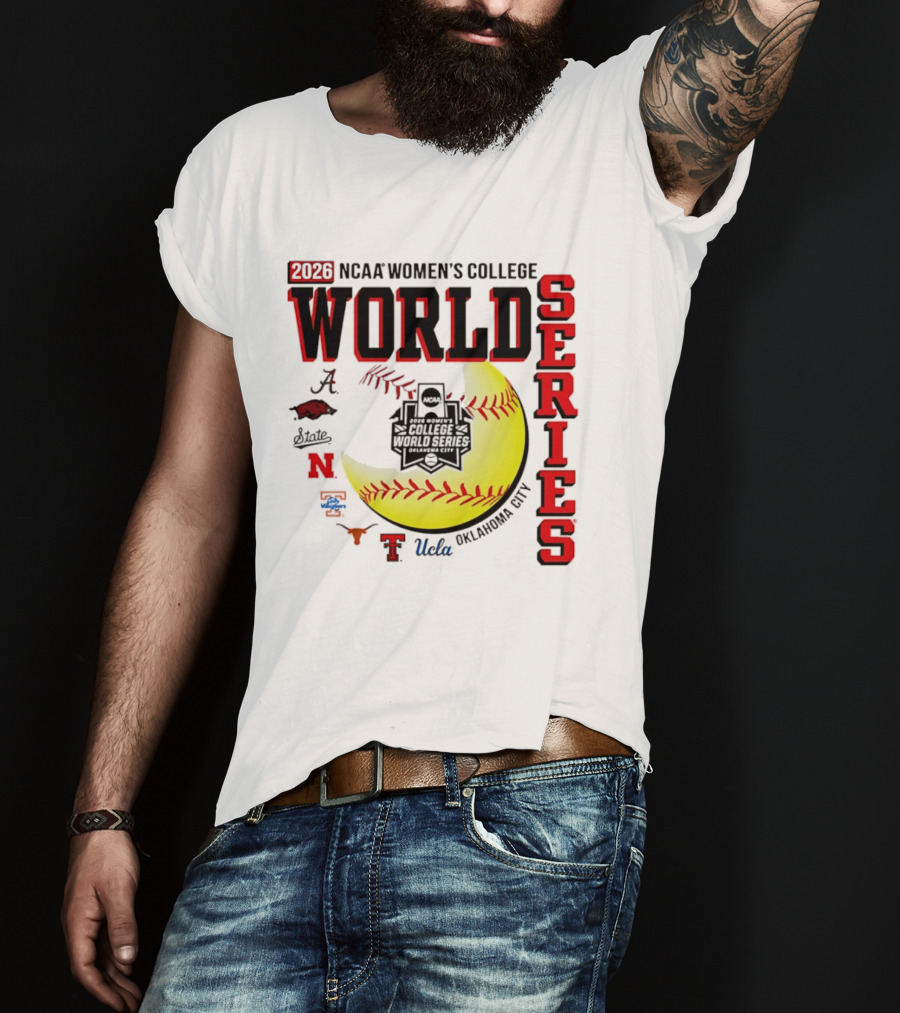 2026 NCAA Women's College World Series Oklahoma City Alabama Arkansas Texas Nebraska UCLA T-Shirt