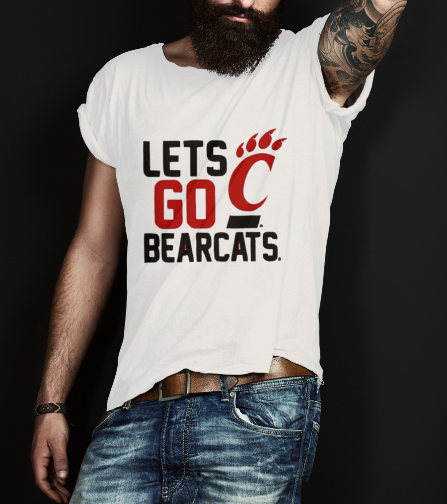University Of Cincinnati Let's Go Bearcats NCAA Team Spirit T-Shirt