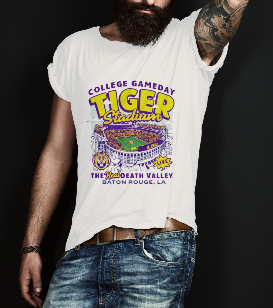 College GameDay Tiger Stadium LSU The Real Death Valley Baton Rouge LA T-Shirt