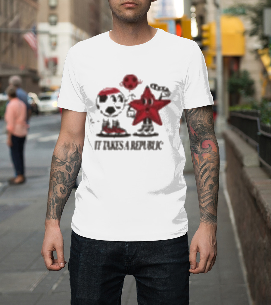 Sacramento Republic It Takes A Republic Soccer Star And Friend T-Shirt
