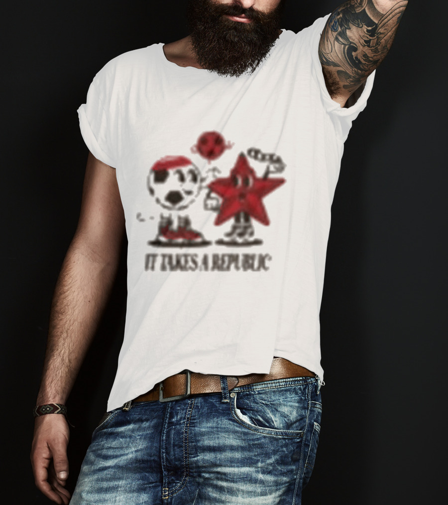 Sacramento Republic It Takes A Republic Soccer Star And Friend T-Shirt