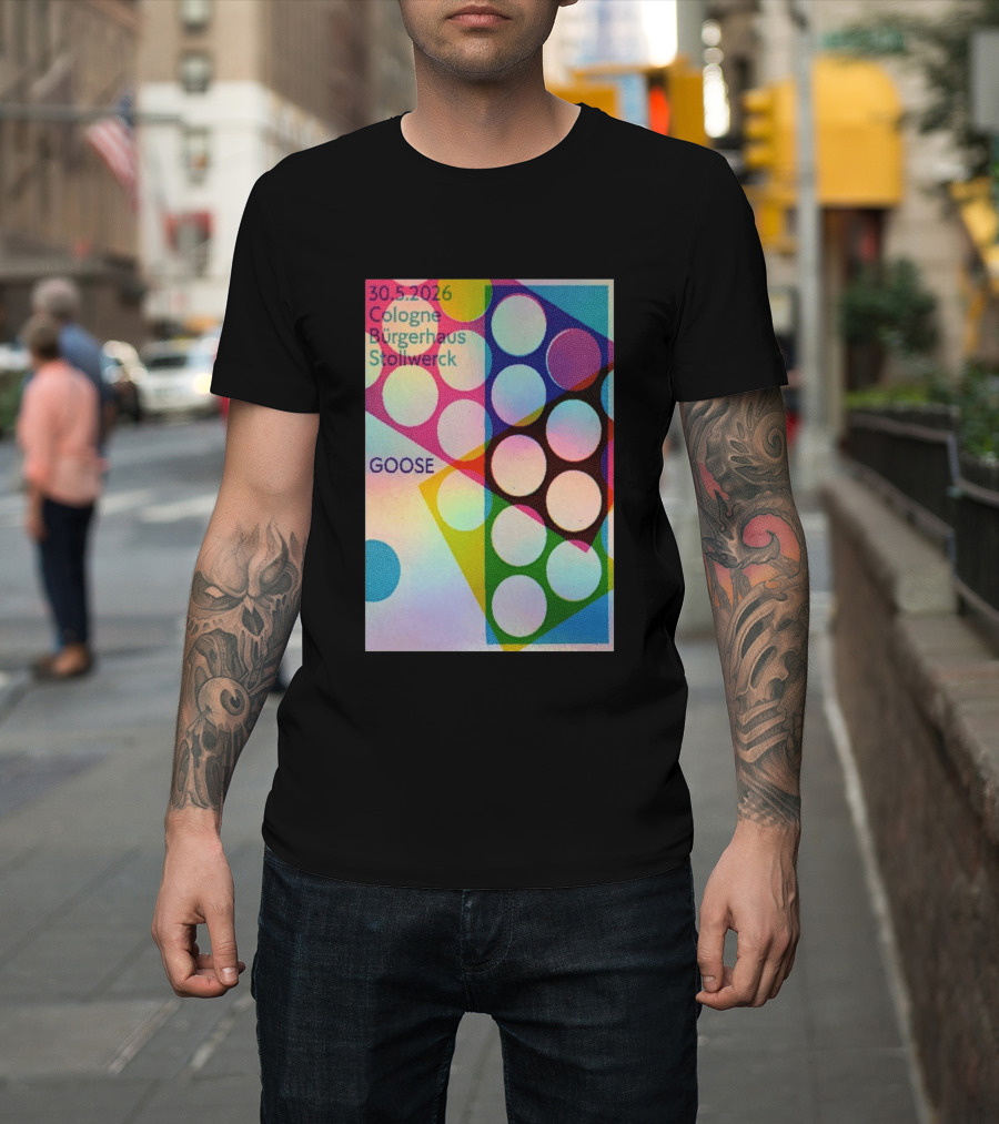 30.5.2026 Cologne Bürgerhaus Stollwerck Goose Concert Announcement T-Shirt