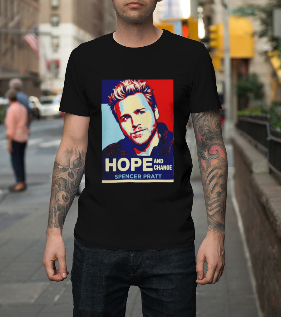Spencer Pratt Hope And Change Iconic Pop T-Shirt