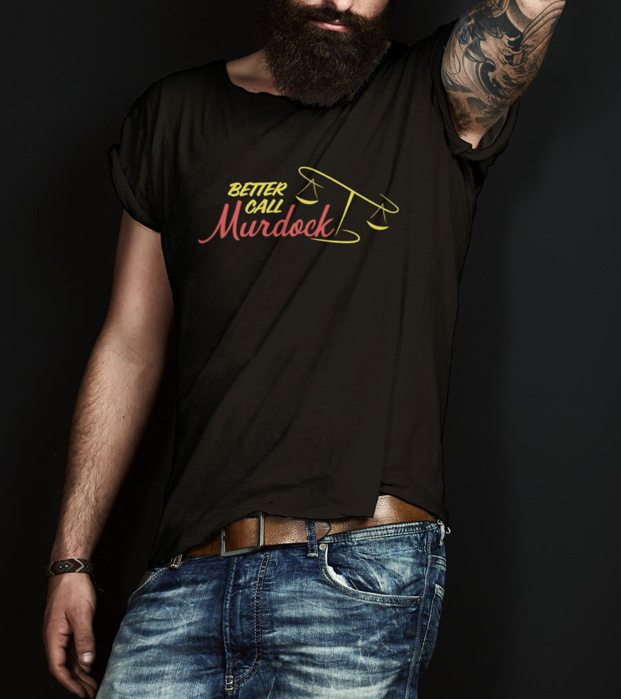 Better Call Murdock Scales Of Justice T-Shirt