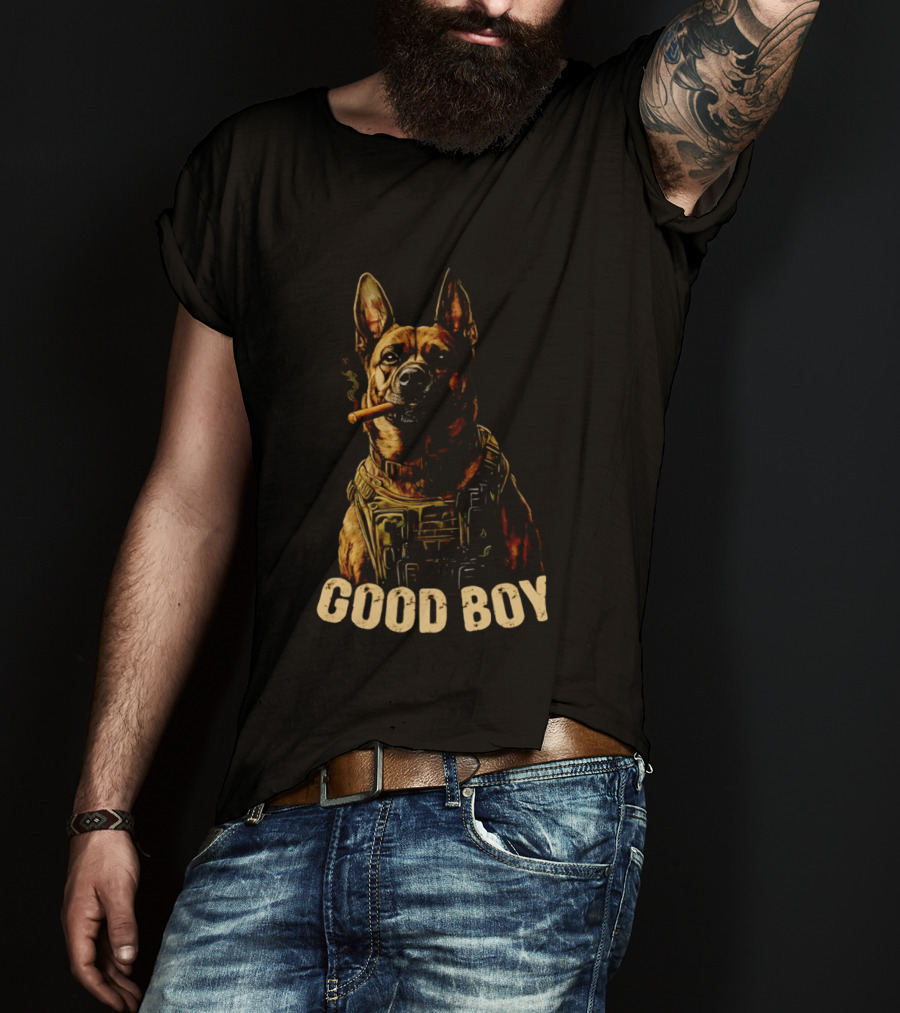 Good Boy K9 German Shepherd Tactical Military Patrol Hero Dog Cigar T-Shirt