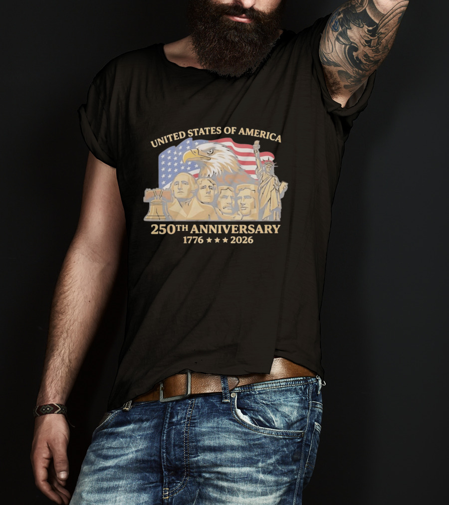 United States Of America 250th Anniversary 1776 2026 Mount Rushmore Liberty Bell Statue Of Liberty Bald Eagle Flag T-Shirt
