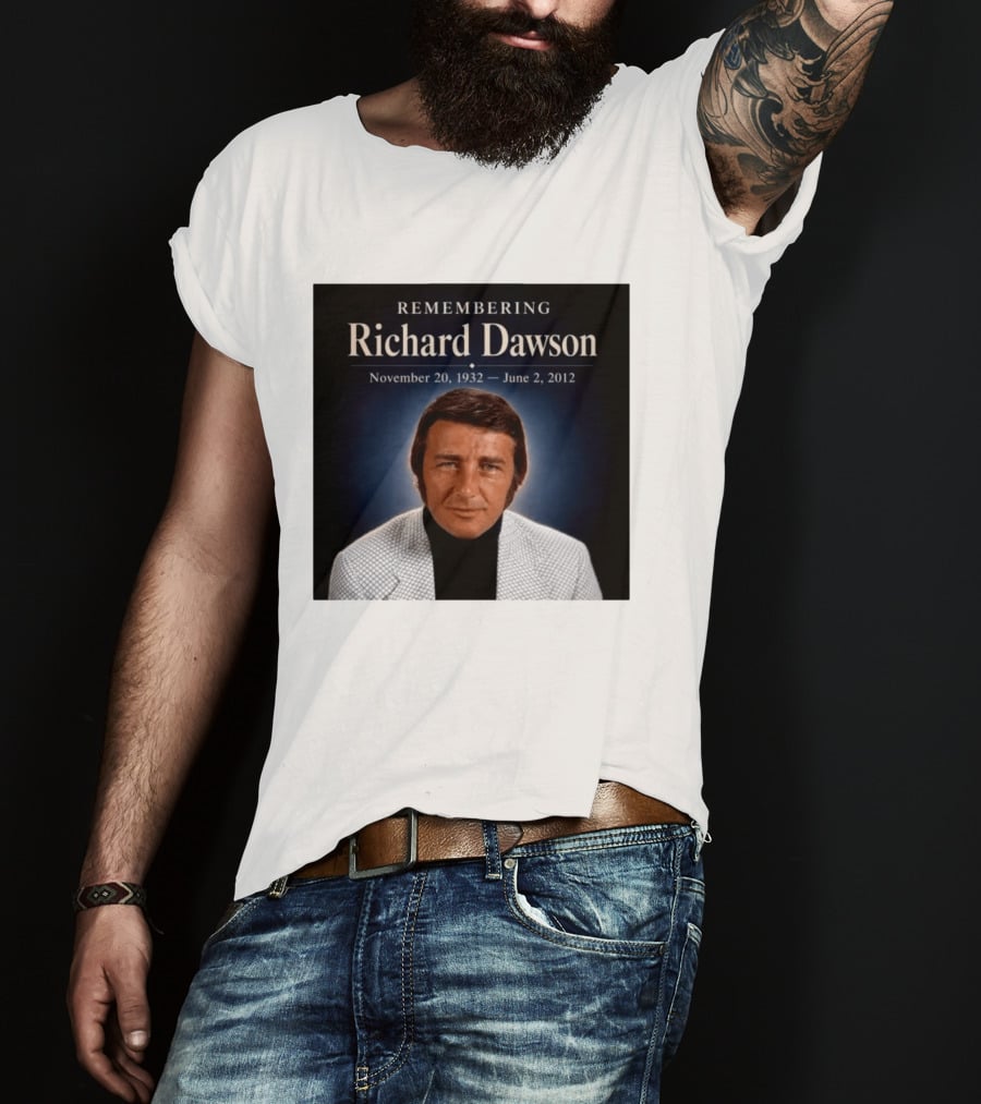 Remembering Richard Dawson November 20 1932 June 2 2012 T-Shirt