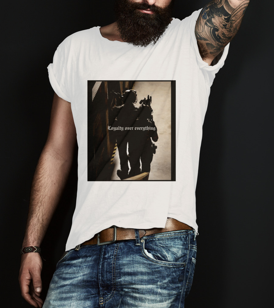 Loyalty Over Everything Tactical T-Shirt