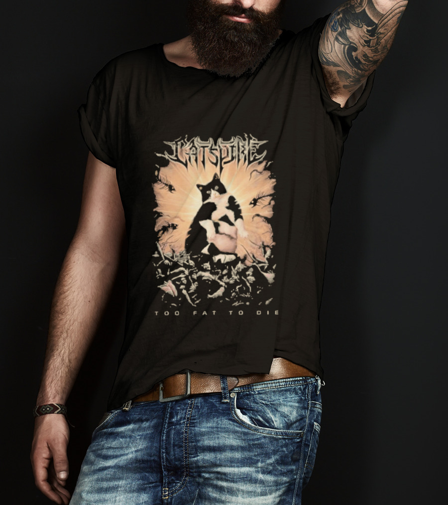 Cats Time Feathered Wings Too Fat To Die T-Shirt