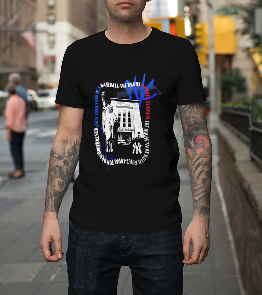 New York Yankees Baseball NYC The Bronx Yankee Stadium The House That Ruth Built T-Shirt