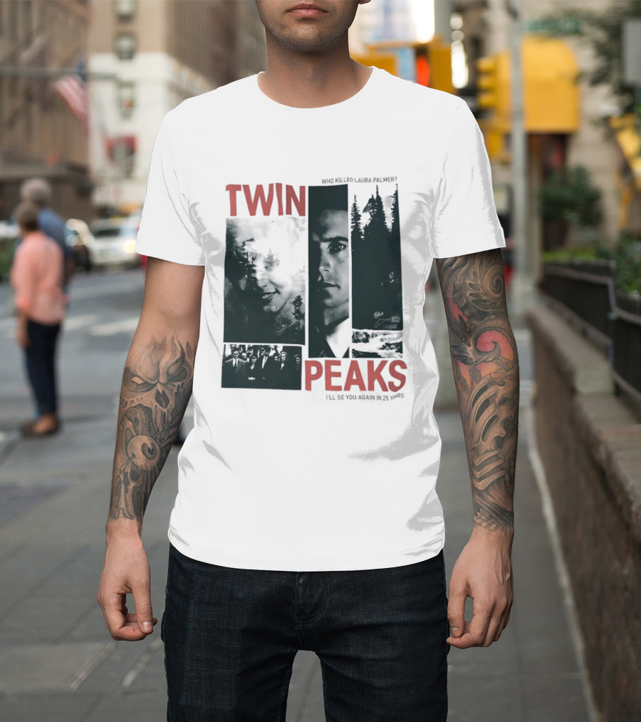 Twin Peaks Laura Palmer Dale Cooper Who Killed Laura Palmer I'll See You Again T-Shirt