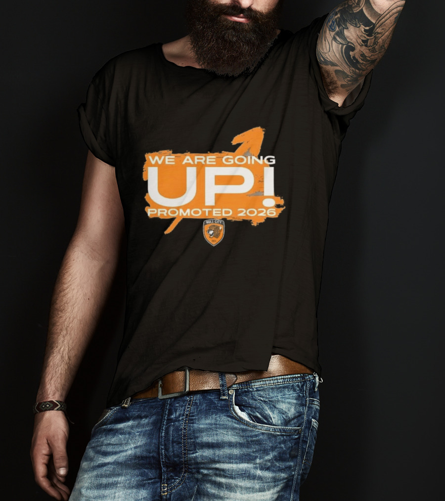 Hull City AFC We Are Going Up Promoted 2026 T-Shirt