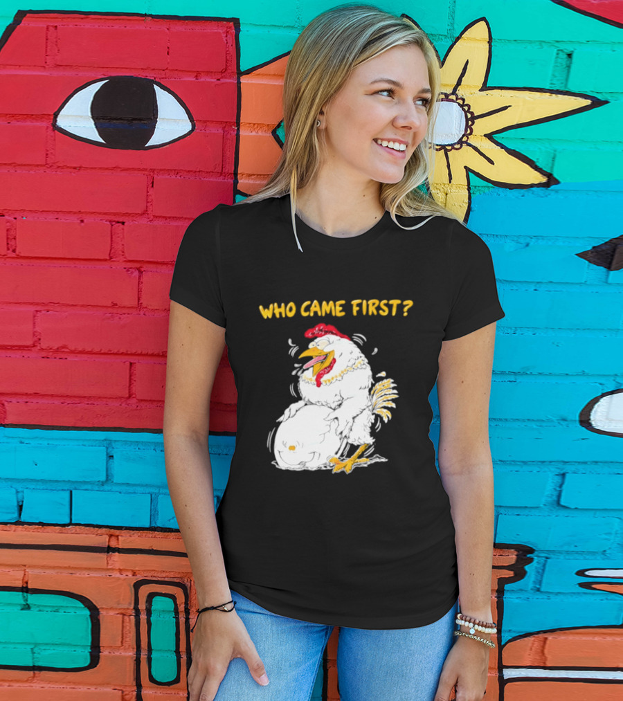 Who Came First Chicken And Egg Playful T-Shirt