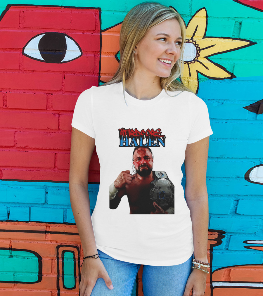 Hardcore Nick Halen Wrestling Champion With Belt T-Shirt