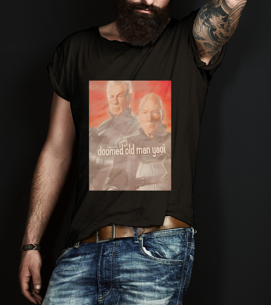 Ian McKellen Magneto Charles Xavier Doomed Old Man Yaoi X Men Movie T-Shirt