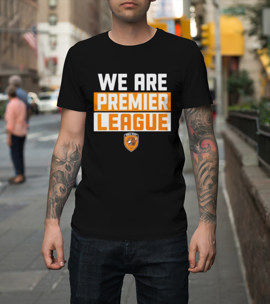 Hull City A.F.C. We Are Premier League Fan Celebration T-Shirt