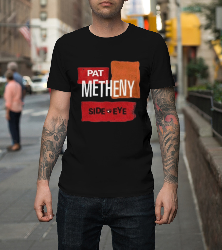 Pat Metheny Side Eye Summer 2023 Tour Live Experience T-Shirt