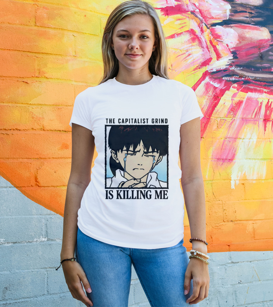 Shinji Ikari The Capitalist Grind Is Killing Me Neon Genesis Evangelion T-Shirt