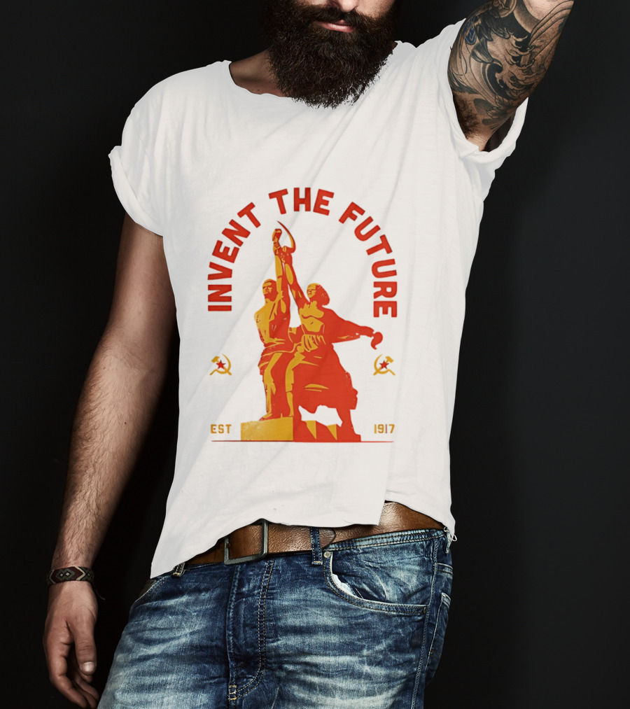 Invent The Future Est 1917 Worker And Kolkhoz Woman Statue T-Shirt