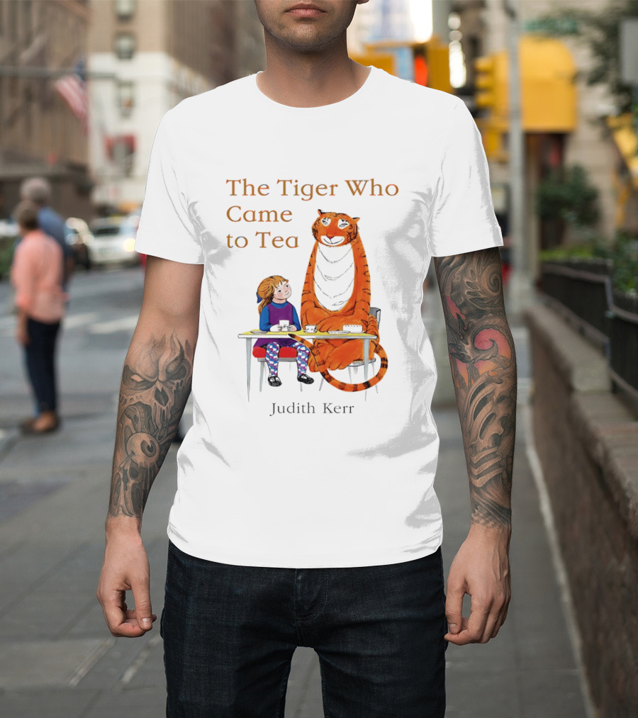 The Tiger Who Came To Tea Book Judith Kerr T-Shirt