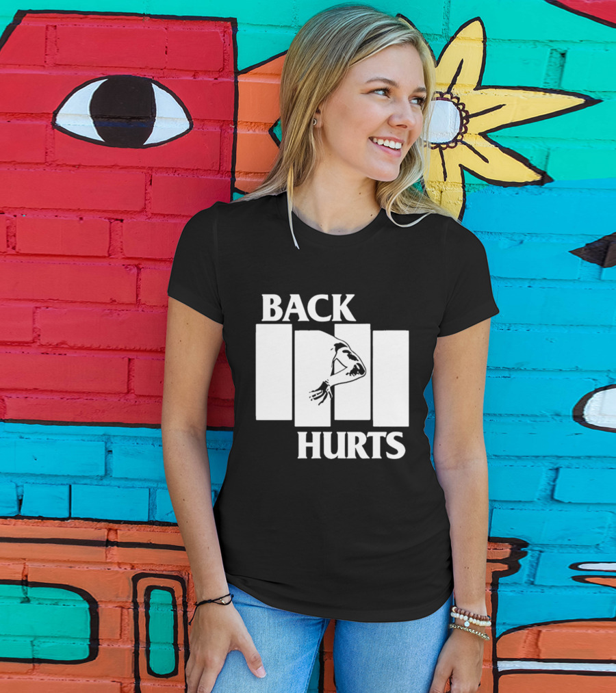 Back Hurts Black Flag T-Shirt