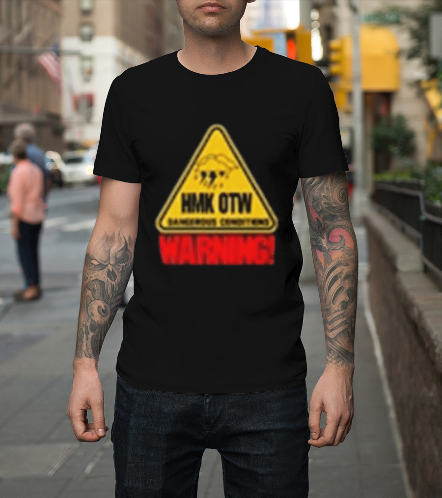 HMK OTW Dangerous Conditions Warning T-Shirt